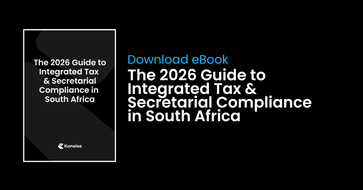 Feature image The 2026 Guide to Integrated Tax Secretarial Compliance in South Africa - Konsise The 2026 Guide to Integrated Tax & Secretarial Compliance in South Africa